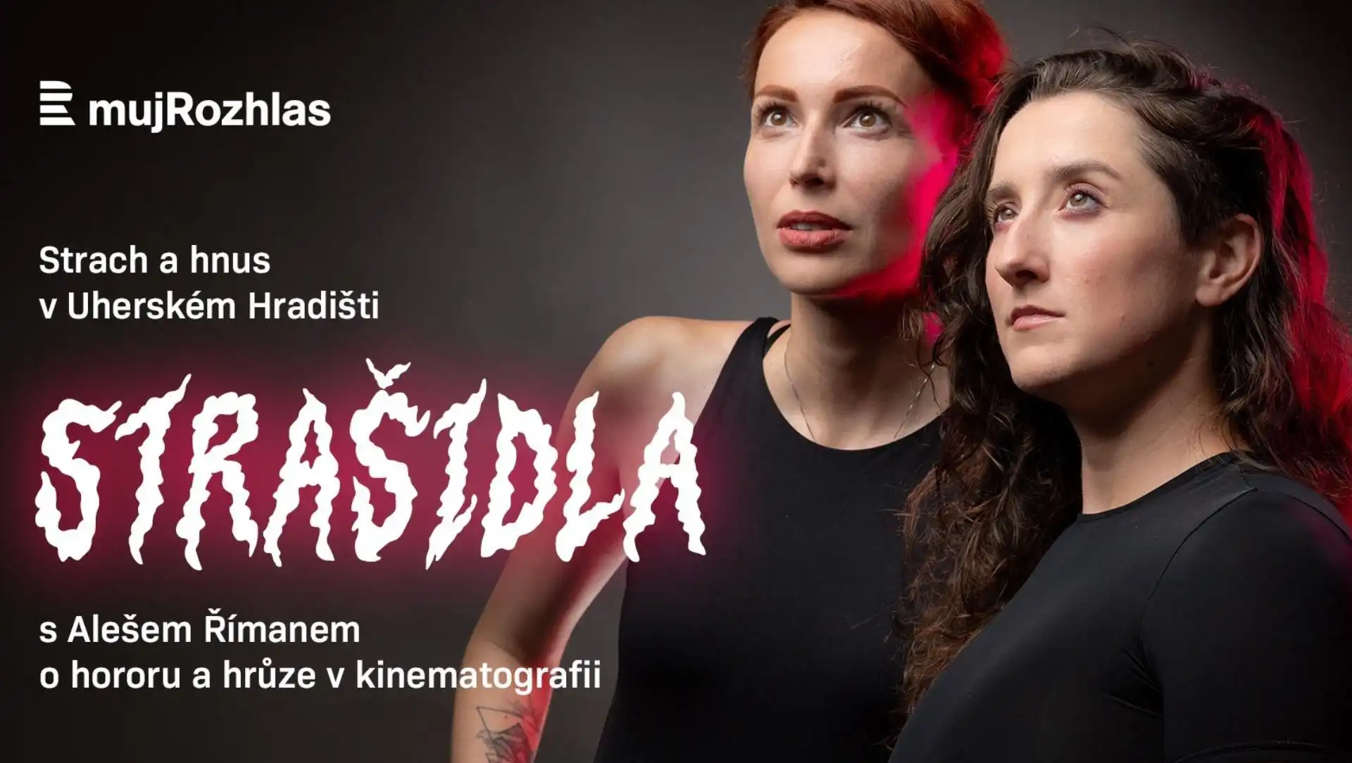 mujRozhlas.cz: GHOSTS – Fear and Loathing in Uherské Hradiště